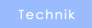 Technik